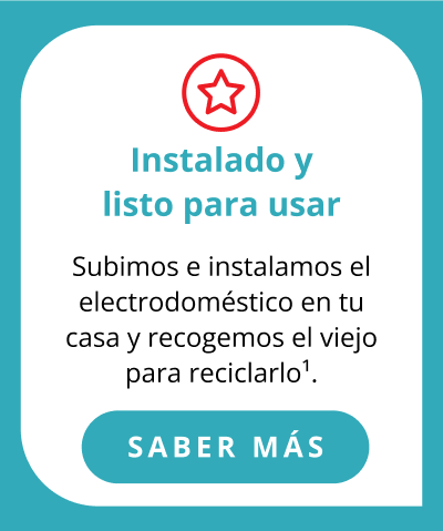 Instalado y listo para usar. Subimos e instalamos el electrodoméstico en tu casa y recogemos el viejo para reciclarlo.