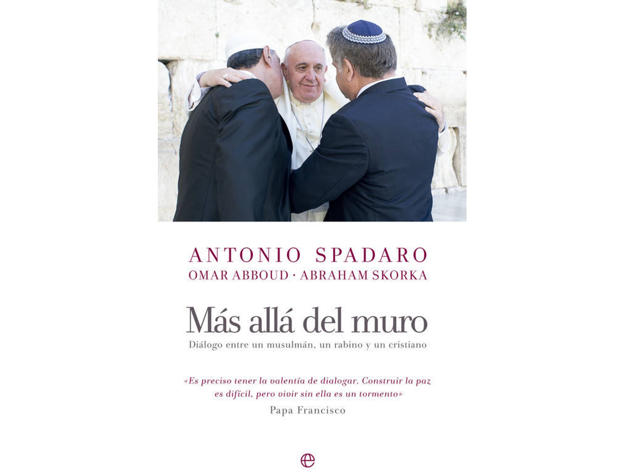 Libro Más Allá Del Muro de Antonio Spadaro (Español)
