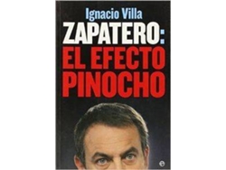 Libro Zapatero: El Efecto Pinocho de Ignacio Villa (Español)