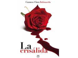 Libro Crisálida, La de Carmen Clara Balmaseda (Español)