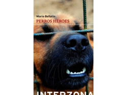 Libro Perros Heroes de Mario Bellatin (Español)