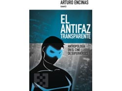 Libro El Antifaz Transparente de Arturo Encinas (Español)