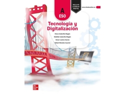 Libro 1 Ciclo Eso Tecnologia Y Digitalizacion Ed22 Da Editorial Mc Graw Hill Interamericana De Elen Cedenilla (español)