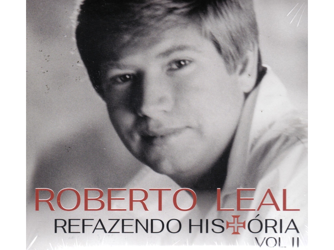 ROBERTO LEAL - Refazendo História Vol II CD 2024