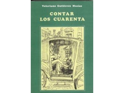 Libro Contar Los Cuarenta de Valeriano Gutiérrez Macías (Español)