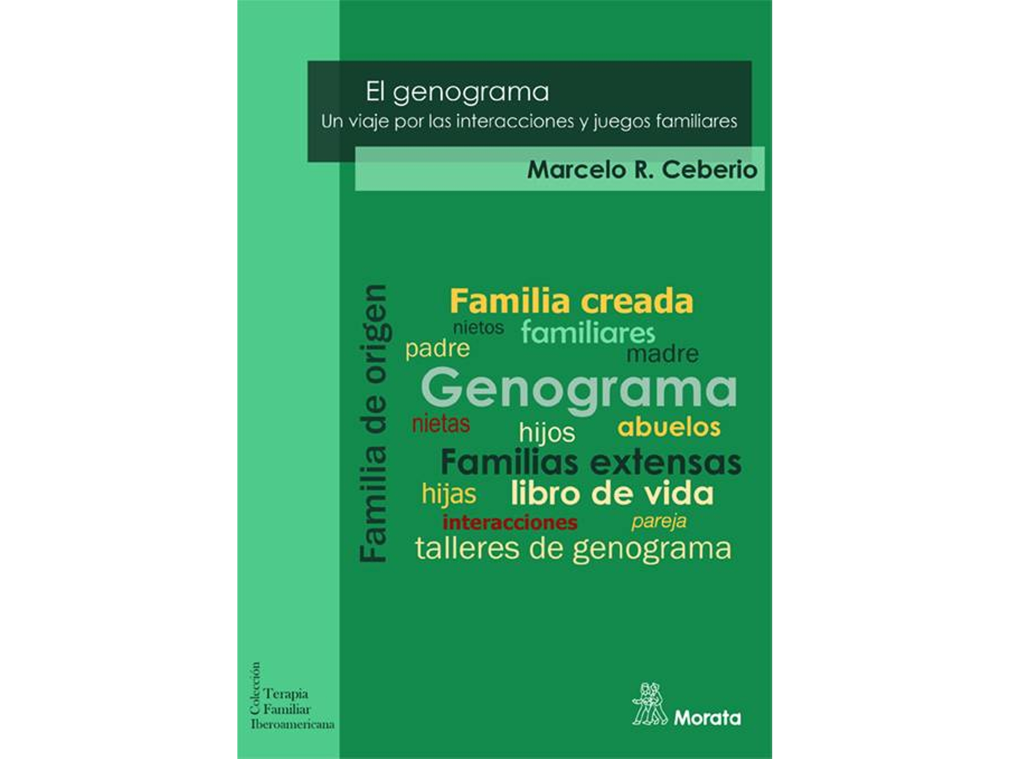 Libro EL GENOGRAMA de Marcelo R. Cebeiro