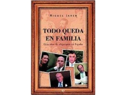 Libro Todo Queda En Familia de Miguel Janer (Español)