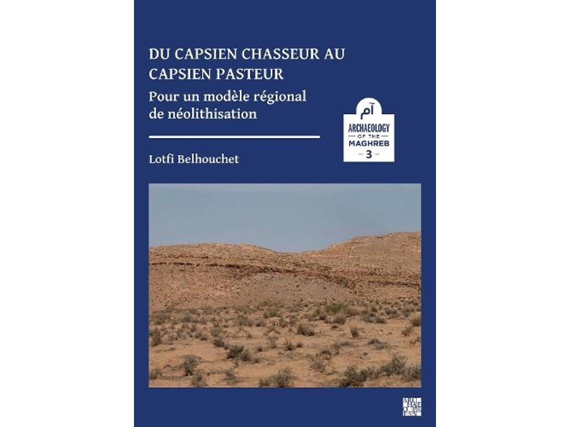 Libro Du capsien chasseur au capsien pasteur (Francés)