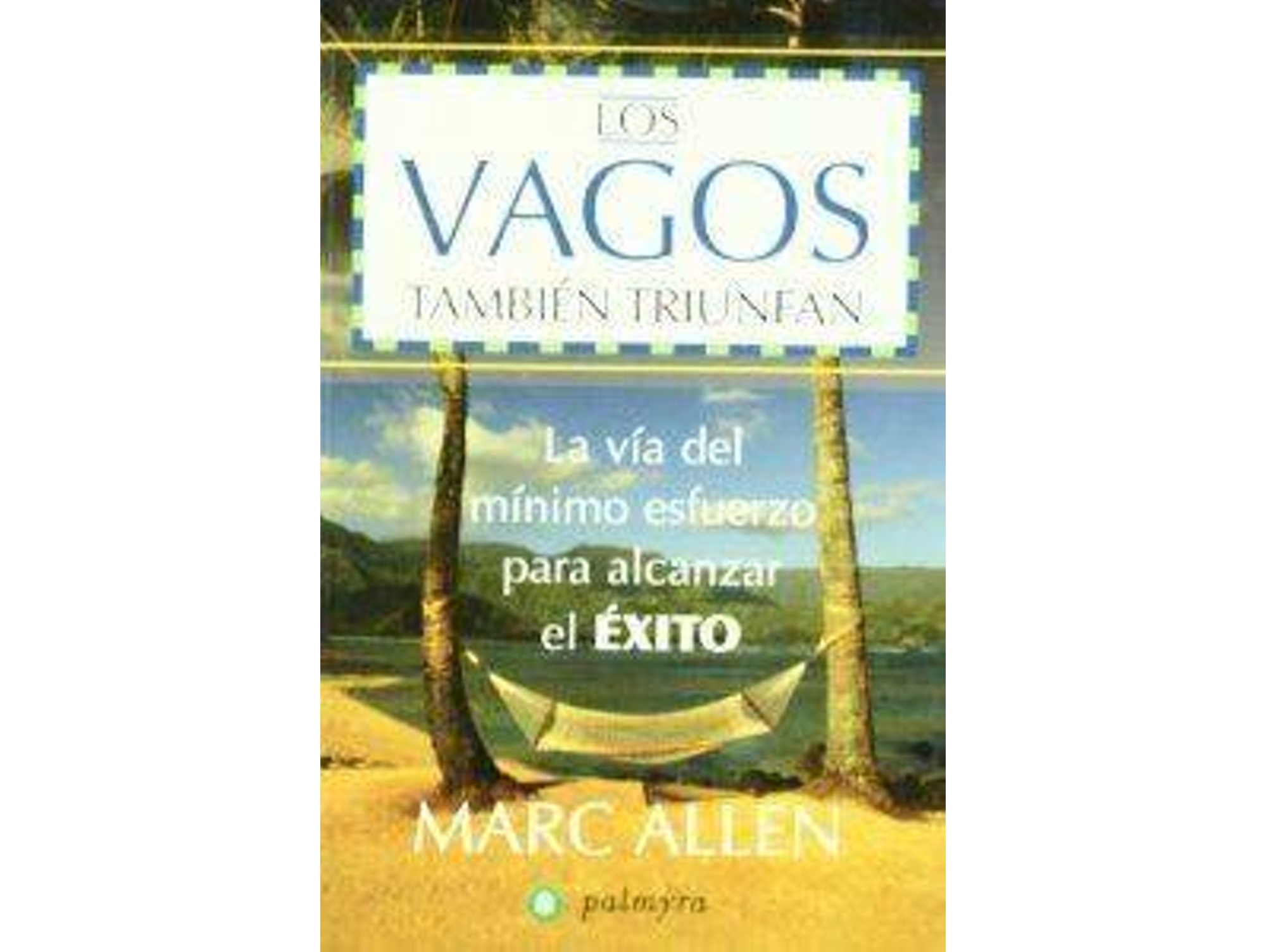 Libro Vagos Tambien Triunfan de Marc Allen (Español)