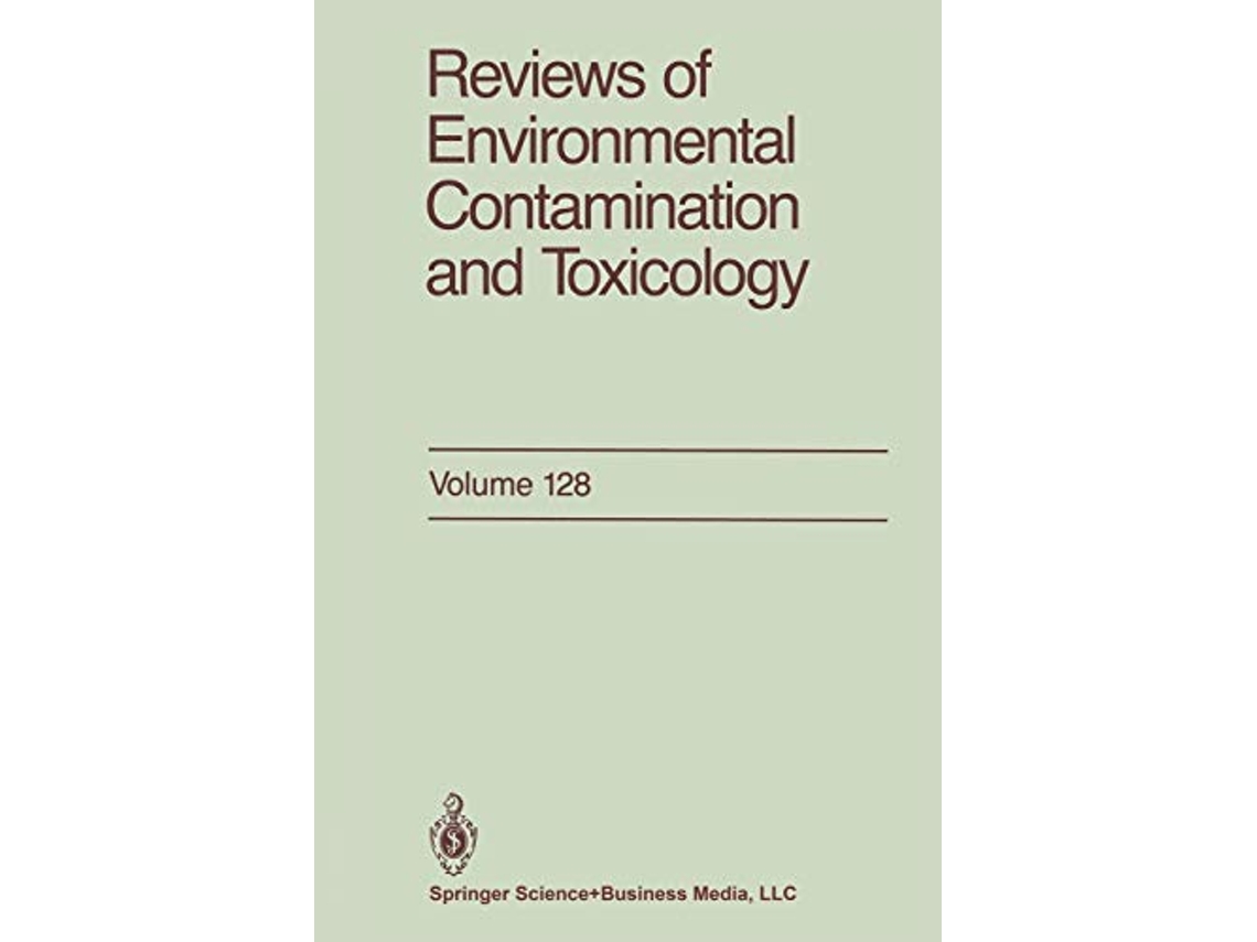 Libro Reviews of Environmental Contamination and Toxicology Reviews of Environmental Contamination and Toxicology 128 de George W Ware (Inglés)