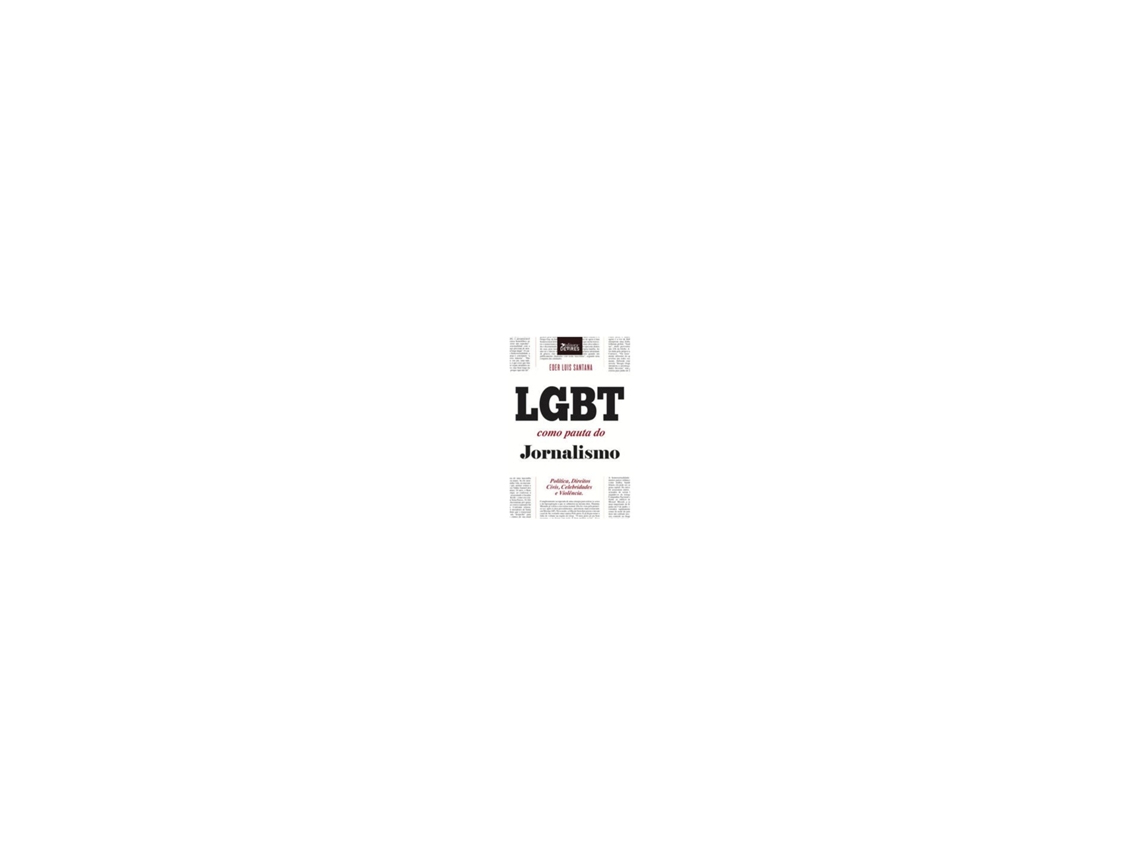 Libro Lgbt Como Pauta Do Jornalismo: Política Direitos Civis (Portugués do Brasil)