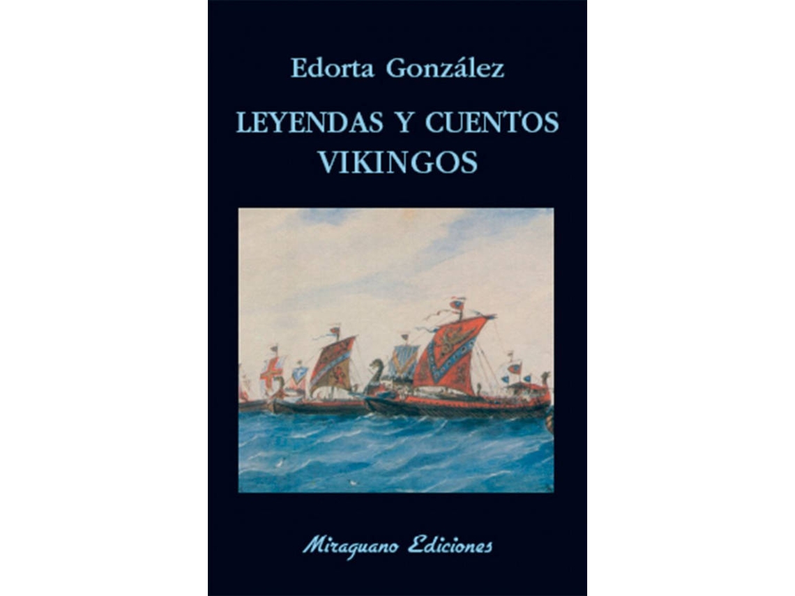 Libro Leyendas Y Cuentos Vikingos de Edorta Gonzalez Camino (Español)