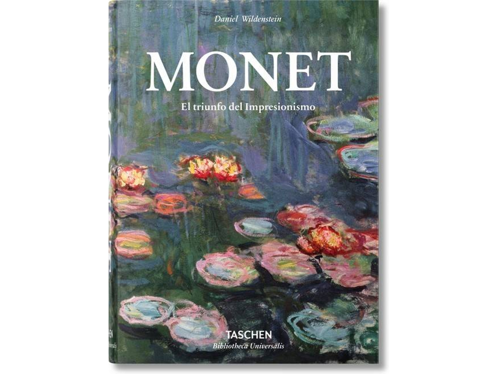 Libro Monet O El Triunfo Del Impresionismo de Daniel Wildenstein