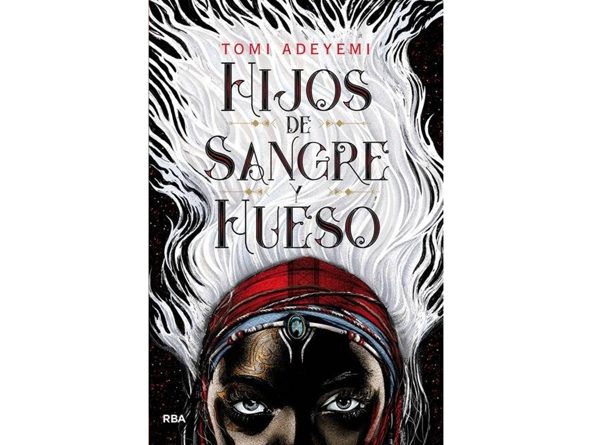 Libro Hijos De Sangre Y Hueso de Tomi Ayedemi (Español)