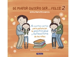 Libro De Mayor Quiero Ser... Feliz 2 de Anna Morato Garcia (Español)