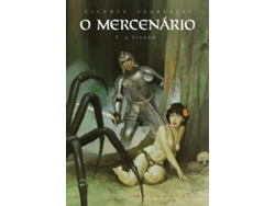 Libro O Mercenã¡rio 7 - A Viagem De Vicente Segrelles