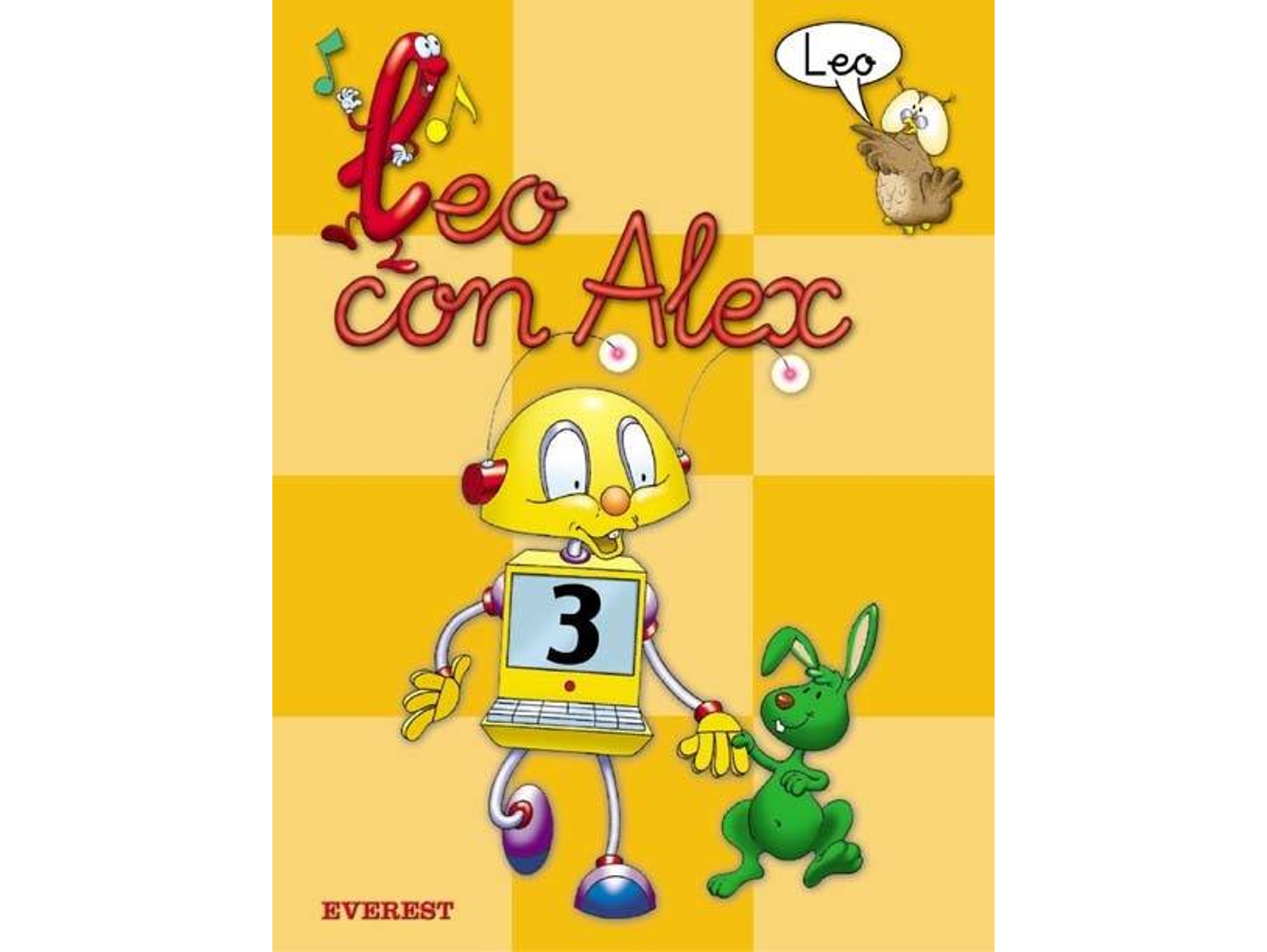 Libro .Leo Con Alex.Lectura 3 de Ana María Díez Torío, Aurora Estébanez Estébanez et al. (Español)