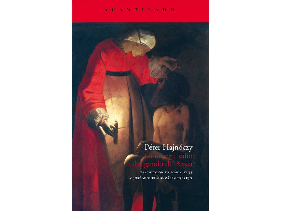 Libro La Muerte Salió Cabalgando De Persia de Péter Hajnóczy (Español)