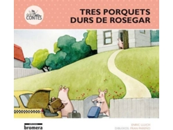 Libro Tres Porquets Durs De Rosegar de Enric Lluch (Catalán)