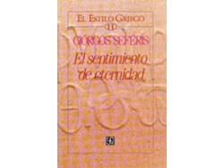 Libro El Estilo Griego, Ii : El Sentimiento De Eternidad de Giorgos Seferis (Español)