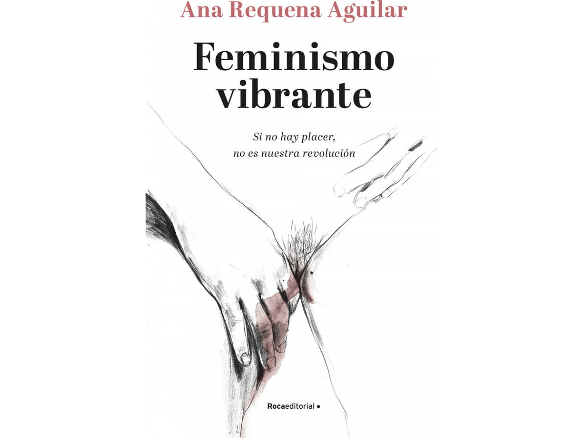 Libro Feminismo Vibrante de Ana Requena (Español)