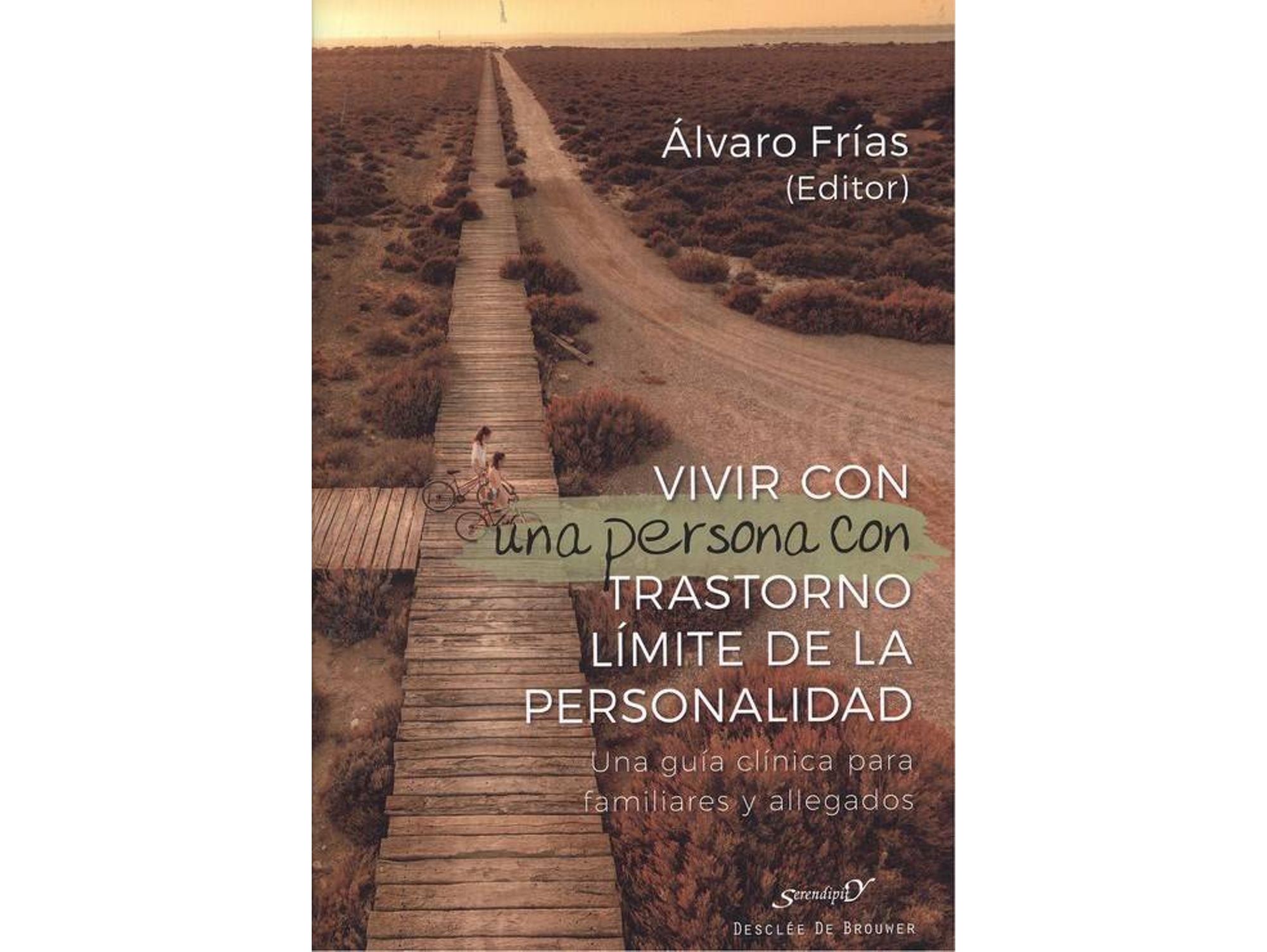 Libro Vivir Con Una Persona Con Trastorno Limite De Personalidad de Álvaro Frias Ibañez (Español)