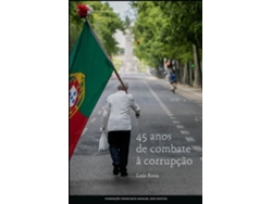 Libro 45 Anos De Combate à Corrupção