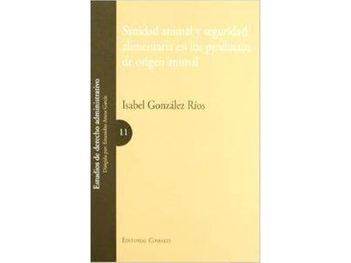 Libro Sanidad Animal Y Seguridad Alimentaria En Los Productos De Origen Animal de Isabel González Rios (Español)