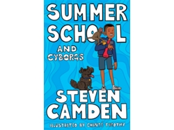 Libro Summer School And Cyborgs De Steven Camden (inglés)