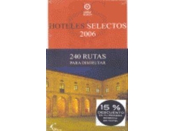 Libro Hoteles Selectos 2006 (Español)