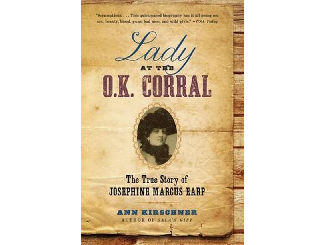 Libro Lady at the O.K. Corral de Ann Kirschner (Inglés)