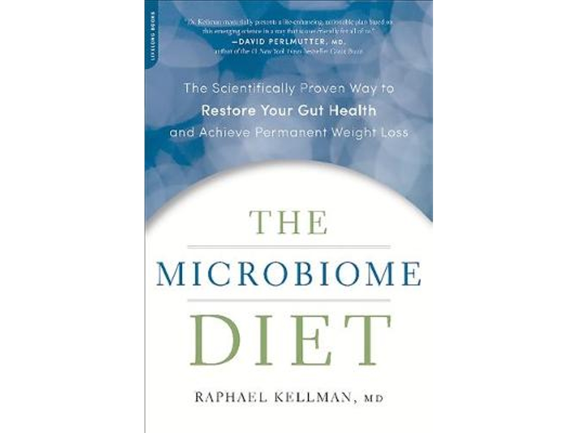 Libro The Microbiome Diet: The Scientifically Proven Way to Restore Your Gut Health and Achieve Permanent Weight Loss (Inglés)
