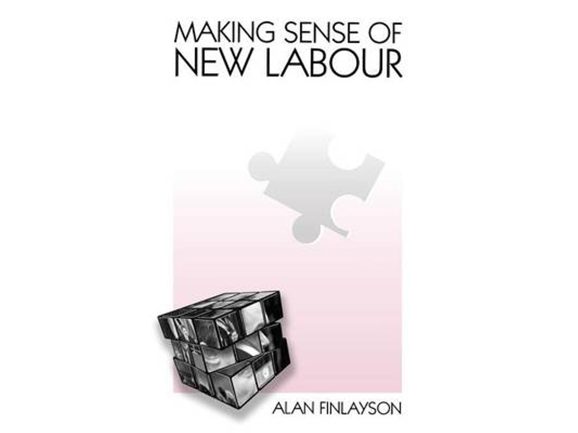 Libro Making Sense of New Labour (Inglés)