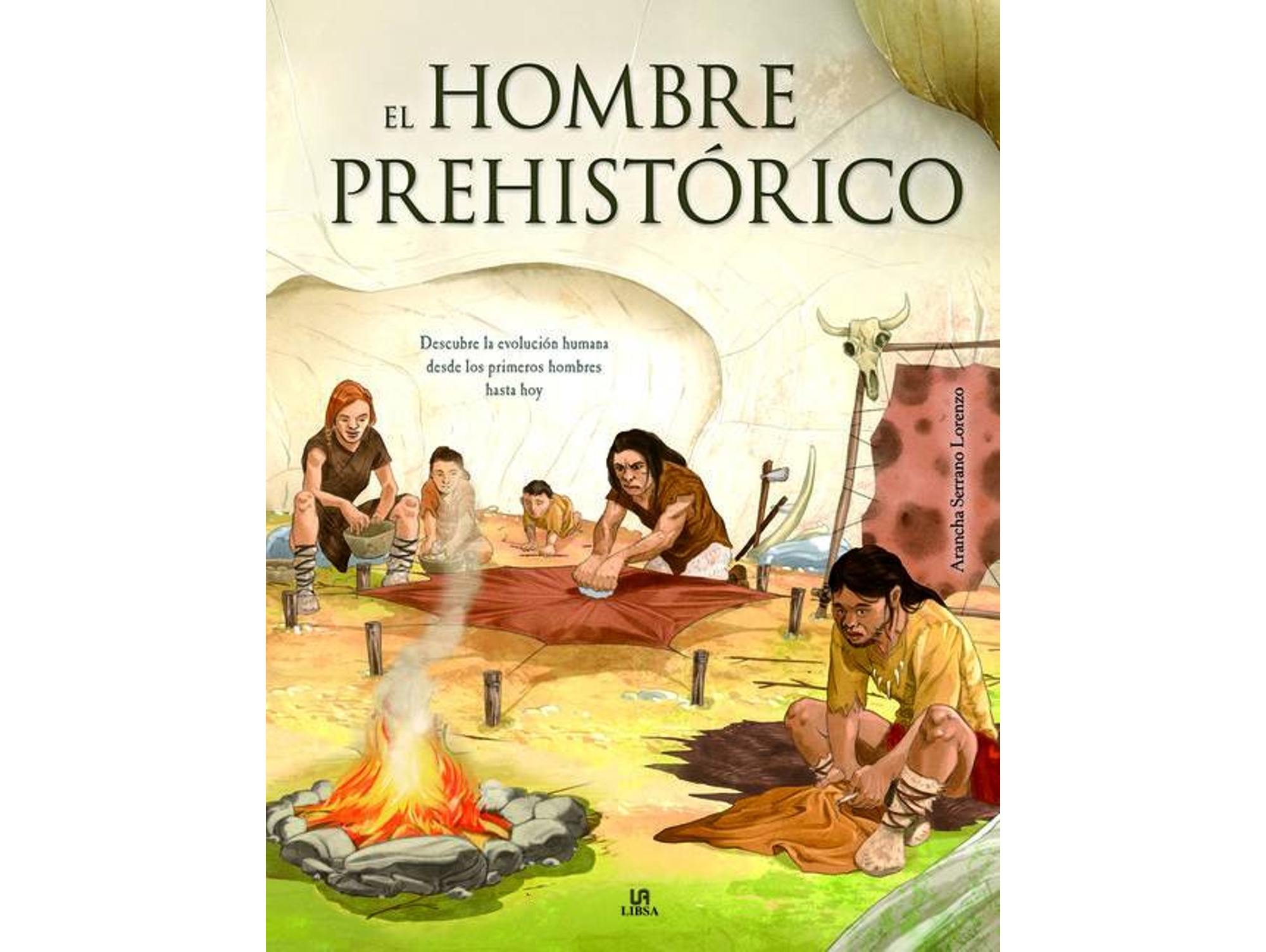 Libro El Hombre Prehistórico de Arancha Serrano Lorenzo (Español)