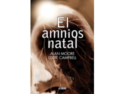 Libro Amnios Natal de Alan Moore (Español)