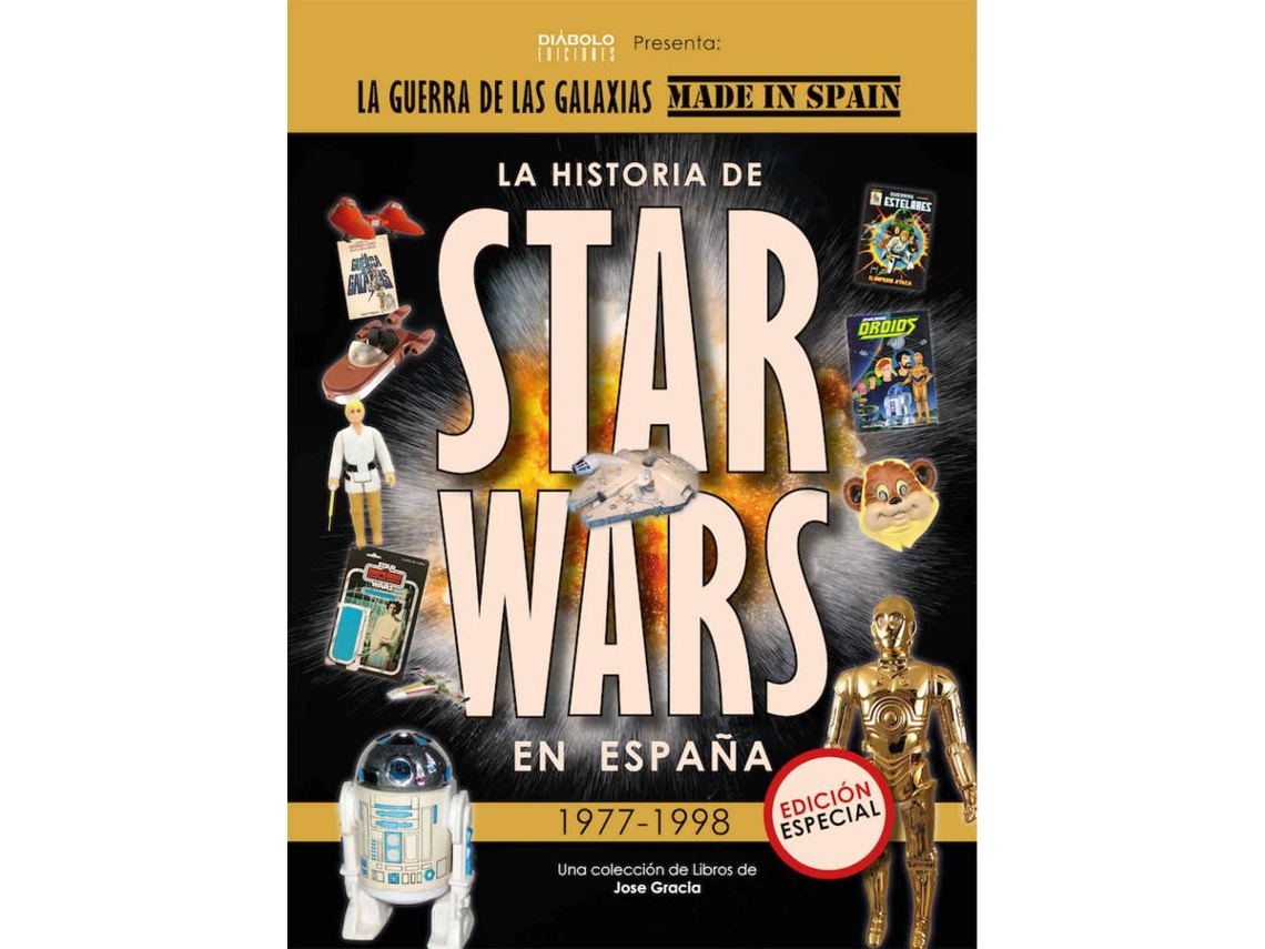 Libro Historia De Star Wars En España 1977 1998 de Jose Gracia (Español)