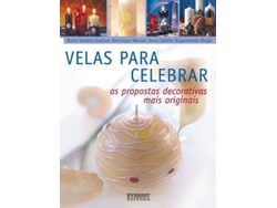 Libro Velas Para Celebrar As Propostas Decorativas Mais Originais de Maria Enslein (Portugués)