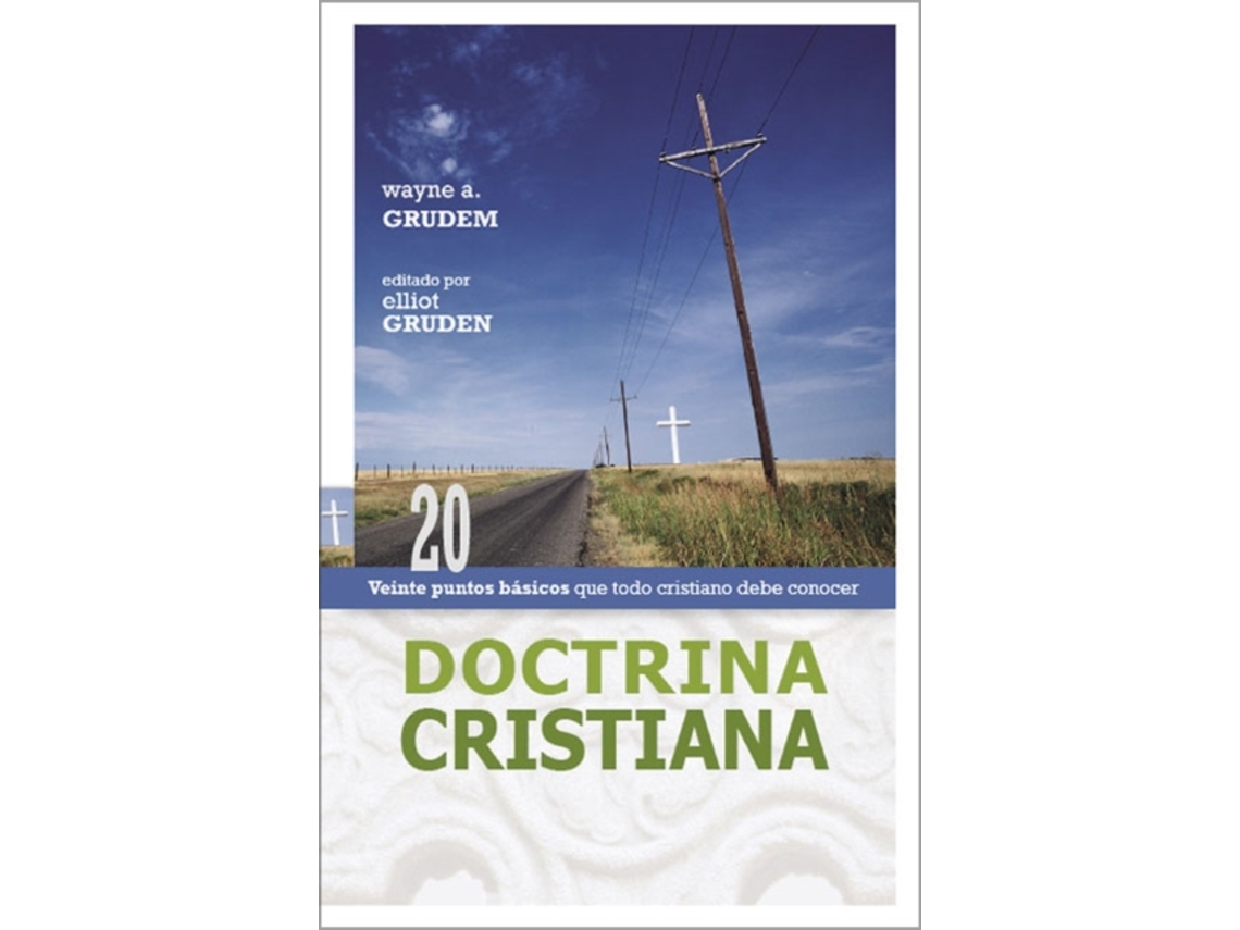 Libro Doctrina Cristiana de Grudem Wayne A Grudem (Español)
