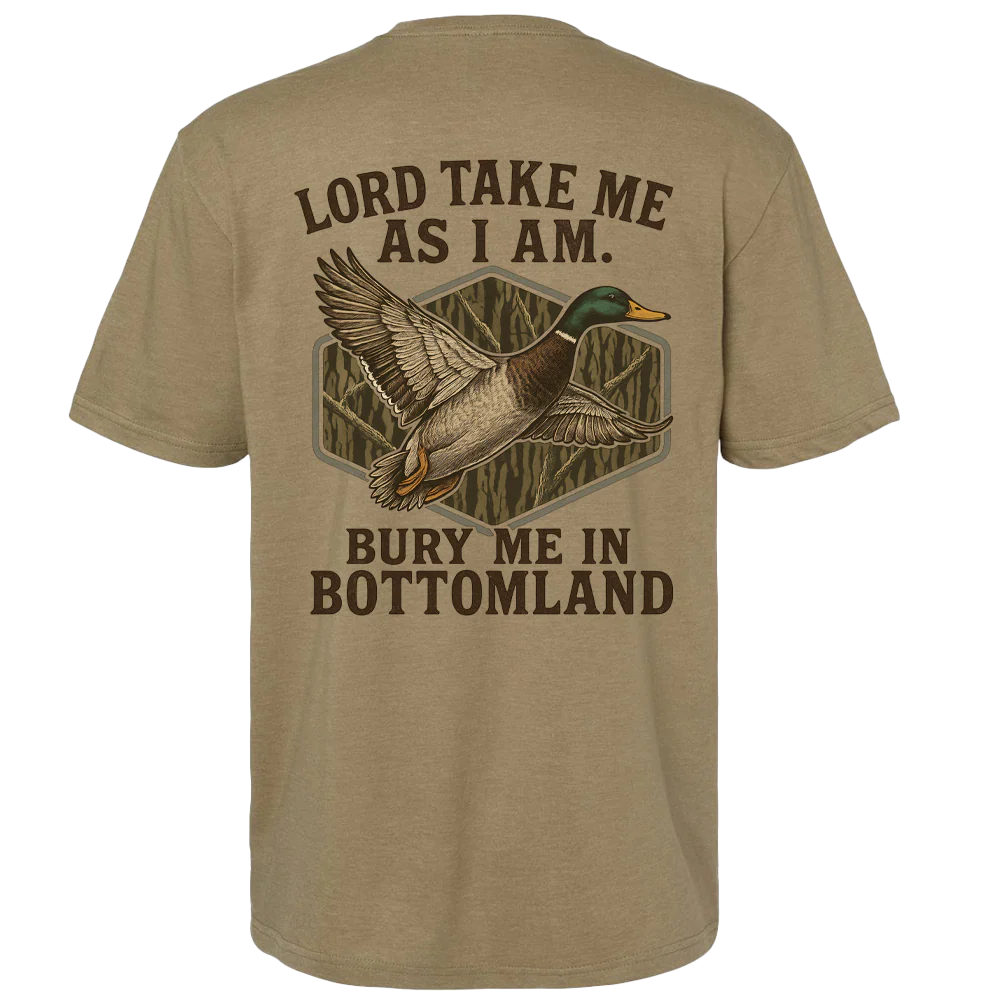 Lord Take Me As I Am, Bury Me In Bottomland Duck T-shirt Unisex Rockinstone Size:xxxl