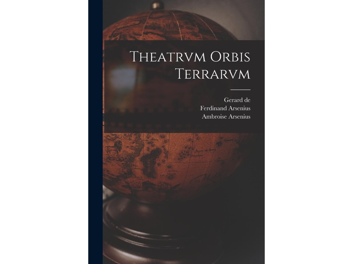 Libro Theatrvm Orbis Terrarvm De Abraham 1527-1598 Ortelius (inglés)