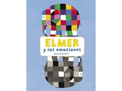 Libro Elmer Y Las Emociones de David Mckee (Español)