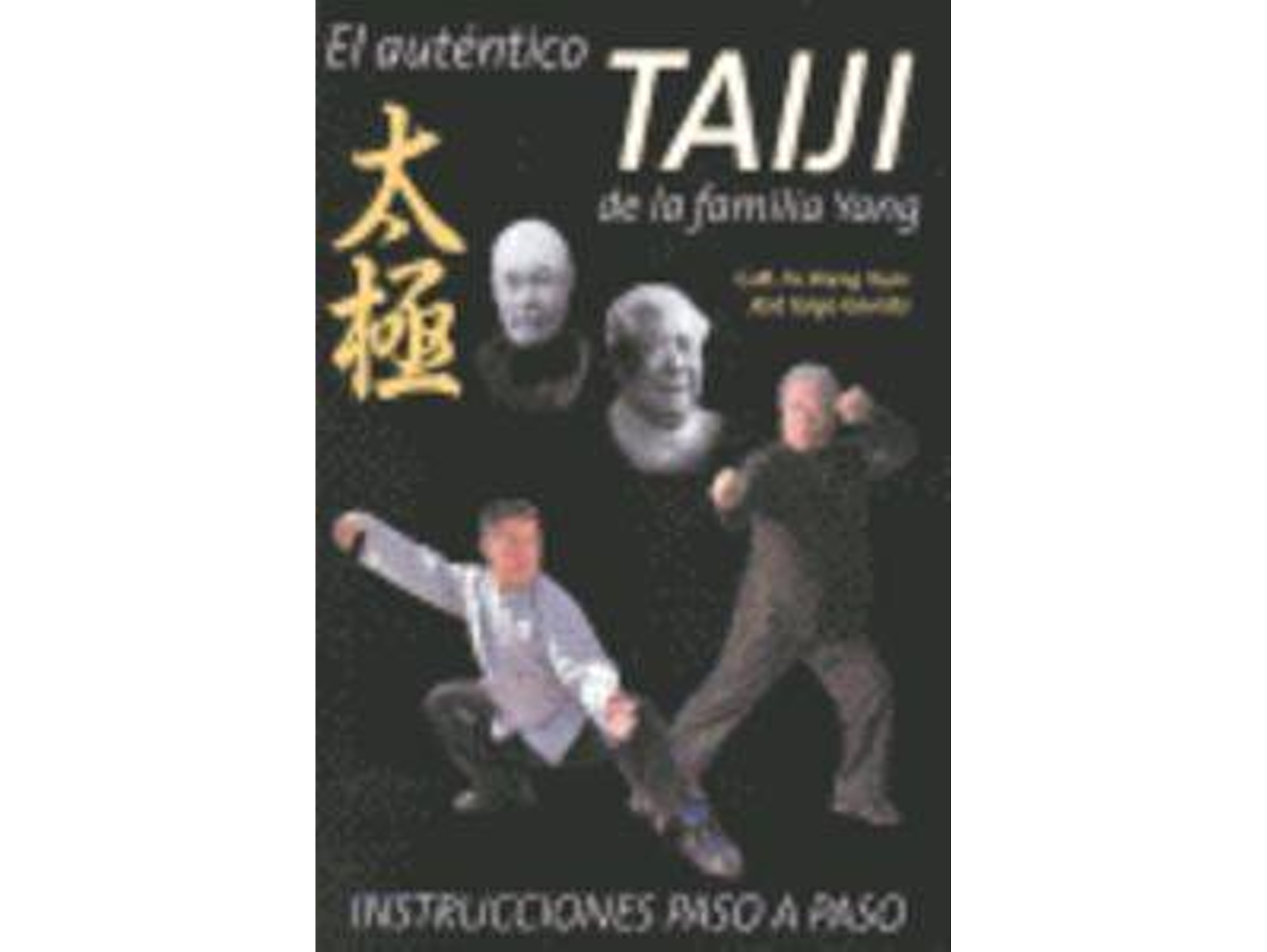 Libro El Autentico Taiji De La Familia Yang de Jose Gago Garrido (Español)