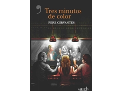 Libro Tres Minutos De Color de Pere Cervantes (Español)