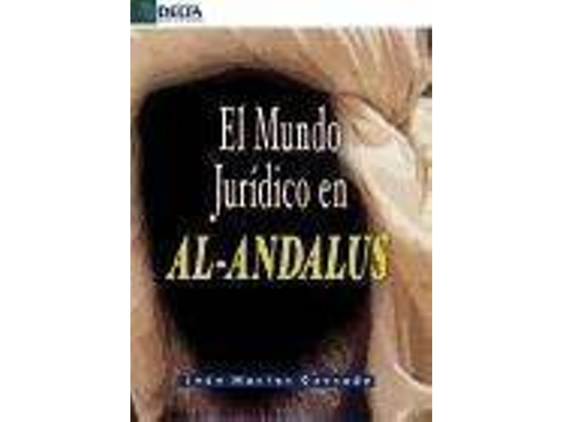 Libro El Mundo Jurídico En Al-Andalus de Juan Martos Quesada (Español)