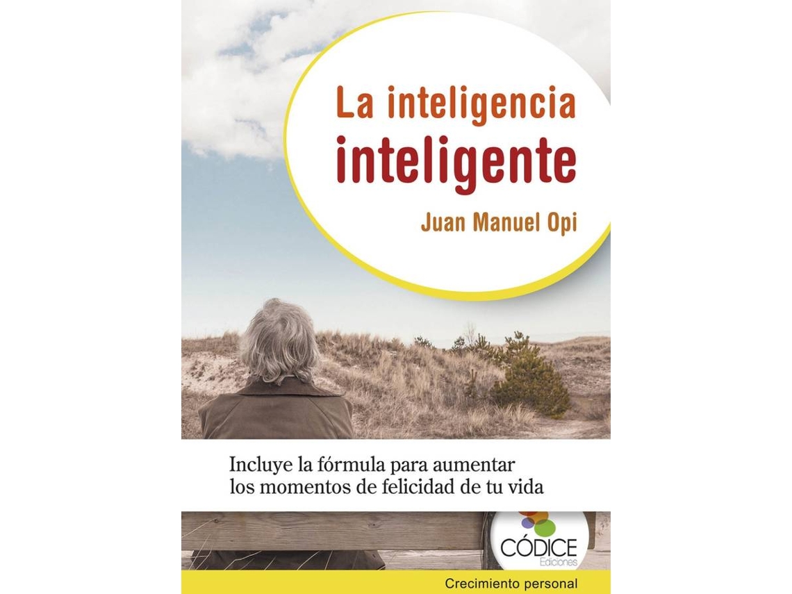 Libro La Inteligencia Inteligente de Juan Manuel Opi Lecina (Español)