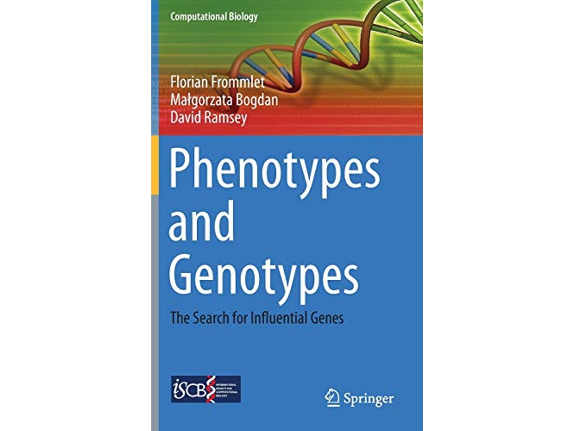 Libro Phenotypes and Genotypes The Search for Influential Genes Computational Biology 18 de Florian Frommlet Małgorzata Bogdan David Ramsey (Inglés)