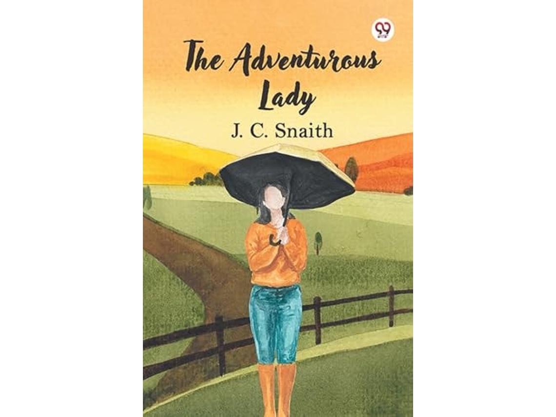 Libro The Adventurous Lady De J C Snaith (inglés)