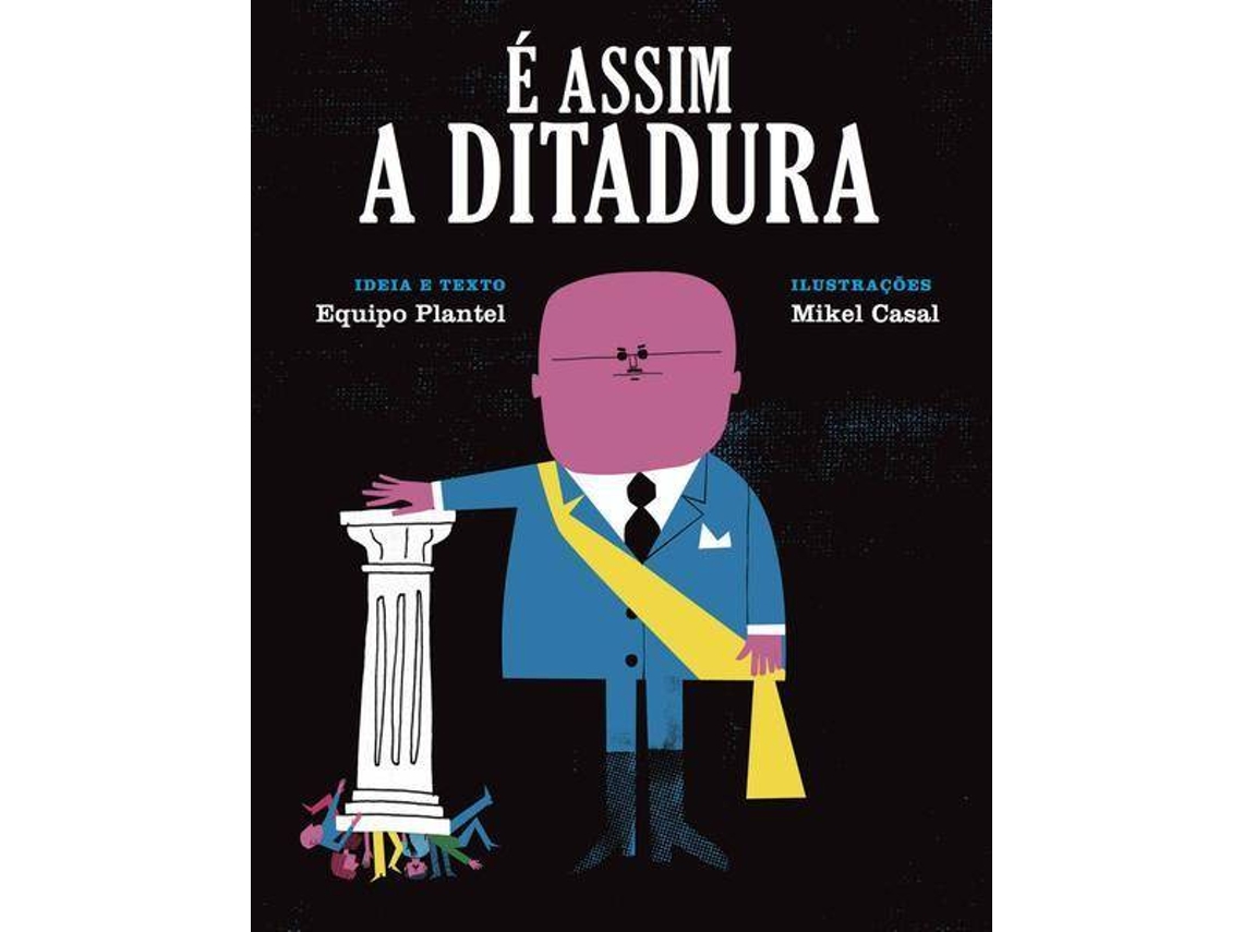 Libro É Assim a Ditadura (Portugués)