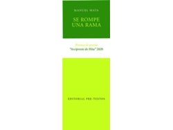 Libro Se Rompe Una Rama de Manuel Mata (Español)