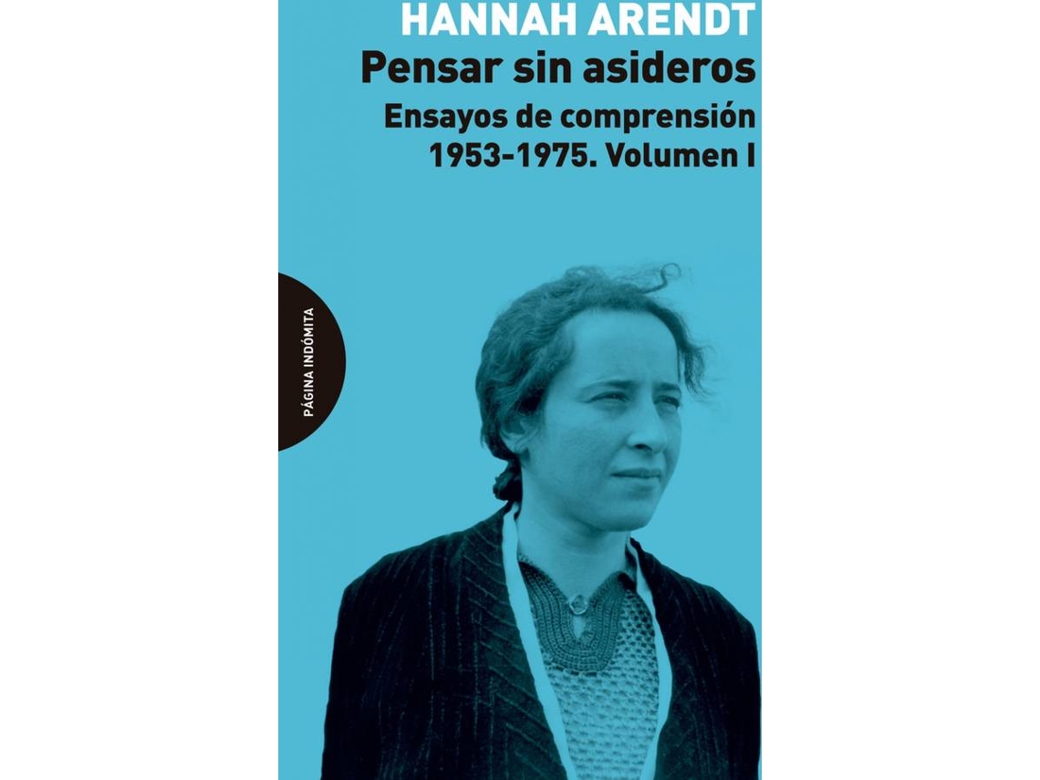 Libro Pensar Sin Asideros de Hannah Arendt (Español)